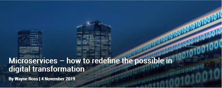  Microservices – how to redefine the possible in digital transformation